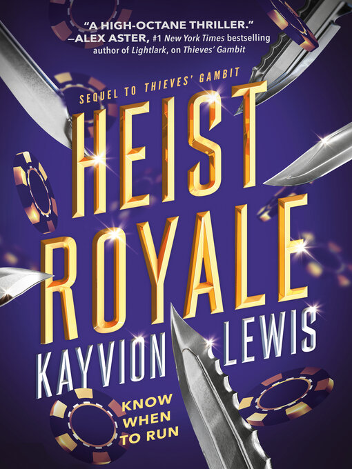 Title details for Heist Royale by Kayvion Lewis - Available